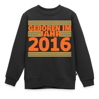 Geboren 2016 - Kinder Premium Organic Sweatshirt - Schwarz - Vorne - AI Model Kid Female (0cm)