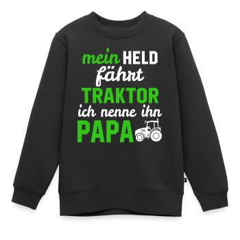 Mein Held fährt Traktor ich nenne ihn papa - Kinder Premium Organic Sweatshirt - Schwarz - Vorne - AI Model Kid Female (0cm)