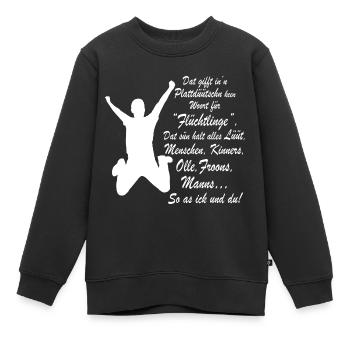 Flüchtling auf Plattdeutsch - Kinder Premium Organic Sweatshirt - Schwarz - Vorne - AI Model Kid Female (0cm)