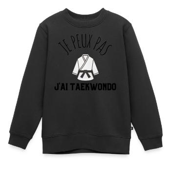 JE PEUX PAS JAI TAEKWONDO idée cadeau et tshirt - Sweat Premium enfant bio - noir - Devant - AI Model Kid Female (0cm)