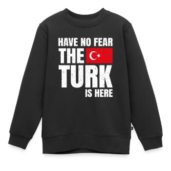 Türke Türkin Have No Fear The Turk Is Here - Kids Premium Organic Sweatshirt - black - Front - AI Model Kid Female (0cm)