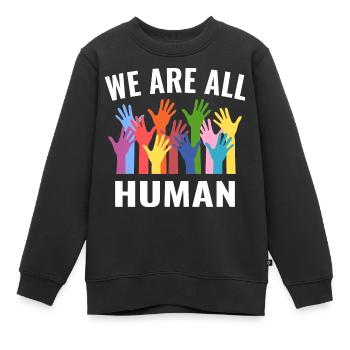 We are all human Gleichberechtigung - Kinder Premium Organic Sweatshirt - Schwarz - Vorne - AI Model Kid Female (0cm)