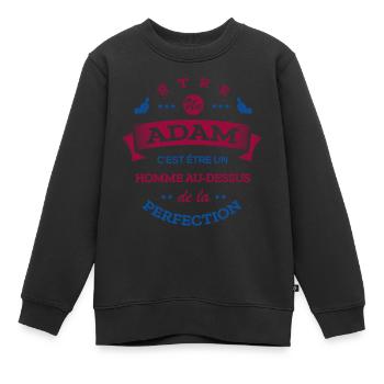 ADAM PARFAIT - NOM ADAM - Sweat Premium enfant bio - noir - Devant - AI Model Kid Female (0cm)