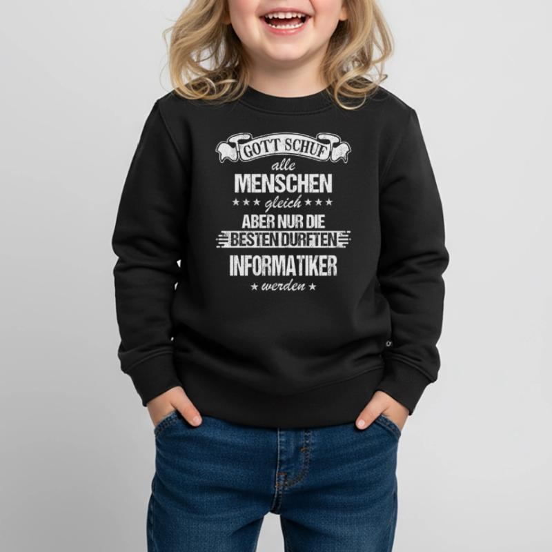 Informatiker Programmierer Informatik Spruch Kinder Premium Organic Sweatshirt