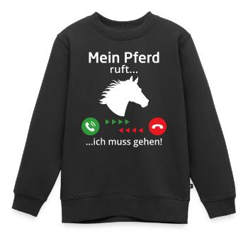 Mein Pferd ruft ich muss gehen - Kinder Premium Organic Sweatshirt - Schwarz - Vorne - AI Model Kid Female (0cm)