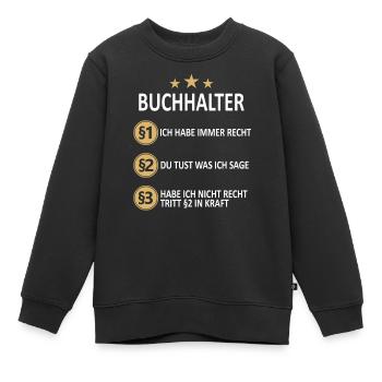 Buchhalter Buchhaltung Finanzbuchhaltung Spruch - Kinder Premium Organic Sweatshirt - Schwarz - Vorne - AI Model Kid Female (0cm)