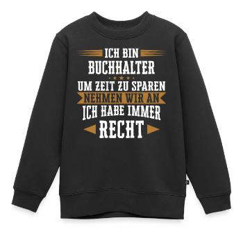 Buchhalter Buchhaltung Finanzbuchhaltung Spruch - Kinder Premium Organic Sweatshirt - Schwarz - Vorne - AI Model Kid Female (0cm)