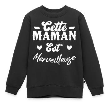 Cette maman est merveilleuse - Sweat Premium enfant bio - noir - Devant - AI Model Kid Female (0cm)