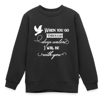 Le design chrétien lorsque vous traversez des eaux profondes - Sweat Premium enfant bio - noir - Devant - AI Model Kid Female (0cm)