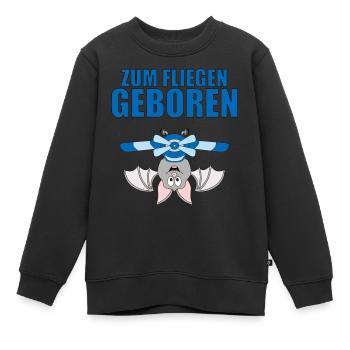 ZUM FLIEGEN GEBOREN - FLUGHUND - PILOT - FLUGZEUG - Kinder Premium Organic Sweatshirt - Schwarz - Vorne - AI Model Kid Female (0cm)