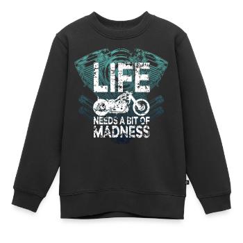 Zitat Das Leben braucht ein bisschen Wahnsinn - Moto Biker - Kinder Premium Organic Sweatshirt - Schwarz - Vorne - AI Model Kid Female (0cm)