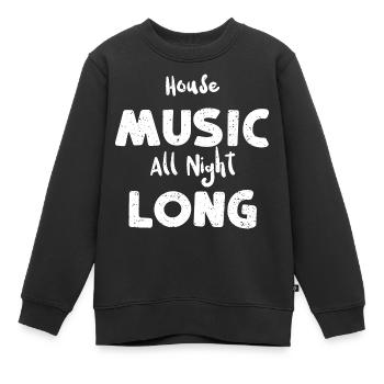 House Music All Night Long - Music - Kinder Premium Organic Sweatshirt - Schwarz - Vorne - AI Model Kid Female (0cm)
