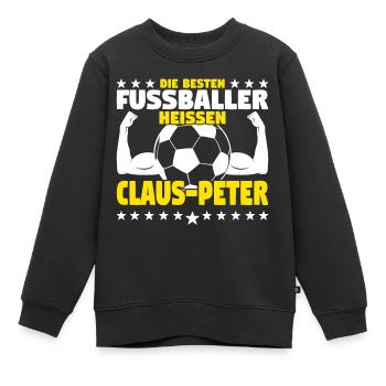 Die besten Fußballer heißen Claus-Peter - Kinder Premium Organic Sweatshirt - Schwarz - Vorne - AI Model Kid Female (0cm)