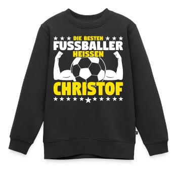 Die besten Fußballer heißen Christof - Kinder Premium Organic Sweatshirt - Schwarz - Vorne - AI Model Kid Female (0cm)