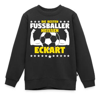 Die besten Fußballer heißen Eckart - Kinder Premium Organic Sweatshirt - Schwarz - Vorne - AI Model Kid Female (0cm)