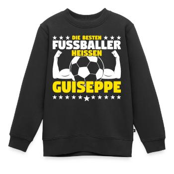 Die besten Fußballer heißen Guiseppe - Kinder Premium Organic Sweatshirt - Schwarz - Vorne - AI Model Kid Female (0cm)