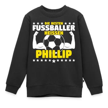 Die besten Fußballer heißen Phillip - Kinder Premium Organic Sweatshirt - Schwarz - Vorne - AI Model Kid Female (0cm)