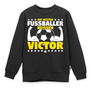 Die besten Fußballer heißen Victor - Kinder Premium Organic Sweatshirt - Schwarz - Vorne - AI Model Kid Female (0cm)