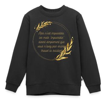 Impossible n'est pas Solution - Sweat Premium enfant bio - noir - Devant - AI Model Kid Female (0cm)