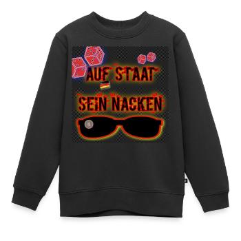 Auf Staat sein Nacken (DE) - Kinder Premium Organic Sweatshirt - Schwarz - Vorne - AI Model Kid Female (0cm)