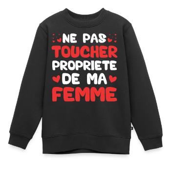 Ne pas toucher propriété de ma femme - Sweat Premium enfant bio - noir - Devant - AI Model Kid Female (0cm)