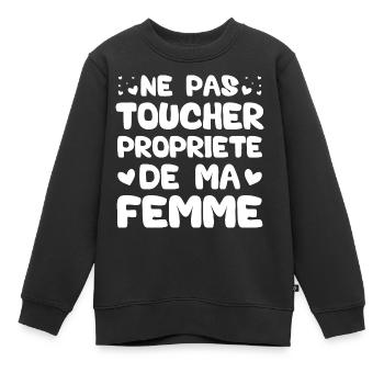 Ne pas toucher propriété de ma femme - Sweat Premium enfant bio - noir - Devant - AI Model Kid Female (0cm)