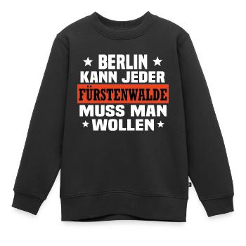 Fürstenwalde Spree - Kinder Premium Organic Sweatshirt - Schwarz - Vorne - AI Model Kid Female (0cm)