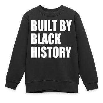 Built by black history - Sweat Premium enfant bio - noir - Devant - AI Model Kid Female (0cm)