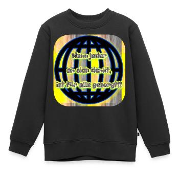 Wenn jeder... - Club WoW - Kinder Premium Organic Sweatshirt - Schwarz - Vorne - AI Model Kid Female (0cm)