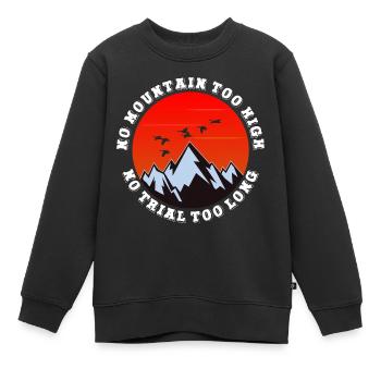 Pas de montagne trop haute, pas trop longue - Sweat Premium enfant bio - noir - Devant - AI Model Kid Female (0cm)