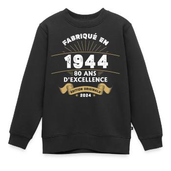 Made in 1944 80 Years of Original Excellence - Kids Premium Organic Sweatshirt - black - Front - AI Model Kid Female (0cm)