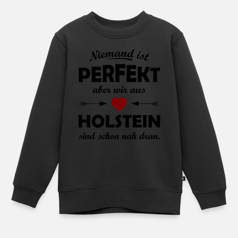 Die Heimat in Holstein - Kinder Premium Organic Sweatshirt - Schwarz