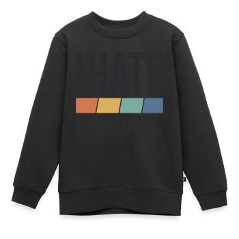 I Hate Mondays - Kids Premium Organic Sweatshirt - black - Front - AI Model Kid Female (0cm)