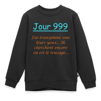 Jour 999 : disparition magique ✨ - Sweat Premium enfant bio - noir - Devant - AI Model Kid Female (0cm)