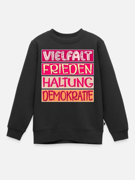 VIELFALT FRIEDEN HALTUNG DEMOKRATIE - Kinder Premium Organic Sweatshirt - Schwarz