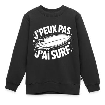I Can't, I Surf – Surfer Humor T-Shirt Nicht - Kinder Premium Organic Sweatshirt - Schwarz - Vorne - AI Model Kid Female (0cm)