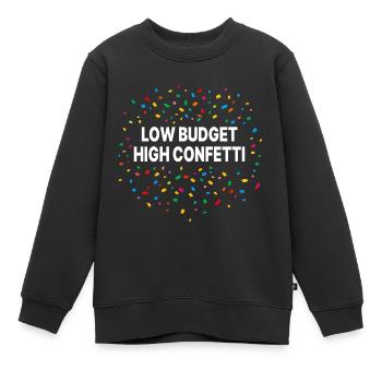 Low Budget Kostüm High Confetti Karneval - Kinder Premium Organic Sweatshirt - Schwarz - Vorne - AI Model Kid Female (0cm)