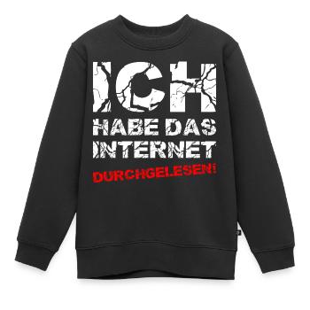 Ich Habe Das Internet Durchgelesen - Kinder Premium Organic Sweatshirt - Schwarz - Vorne - AI Model Kid Female (0cm)