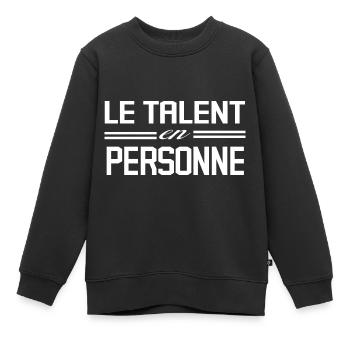 Le Talent En Personne - Sweat Premium enfant bio - noir - Devant - AI Model Kid Female (0cm)
