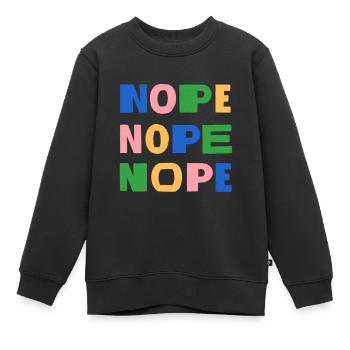Nope Nope Nope - Sweat Premium enfant bio - noir - Devant - AI Model Kid Female (0cm)