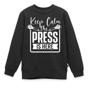 Bleib Ruhig Die Presse Ist Hier Reporter Medien - Kinder Premium Organic Sweatshirt - Schwarz - Vorne - AI Model Kid Female (0cm)