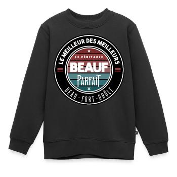 Le véritable beauf parfait - Sweat Premium enfant bio - noir - Devant - AI Model Kid Female (0cm)