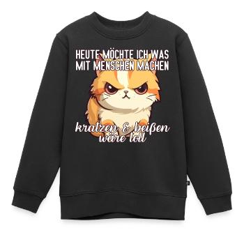 Heute möchte ich was mit Menschen machen Katze - Kinder Premium Organic Sweatshirt - Schwarz - Vorne - AI Model Kid Female (0cm)