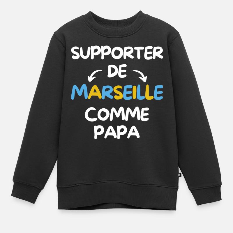 Supporter de Marseille comme papa - Sweat Premium enfant bio - noir