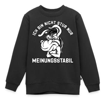 Ich bin nicht stur - nur meinungsstabil Esel - Kinder Premium Organic Sweatshirt - Schwarz - Vorne - AI Model Kid Female (0cm)