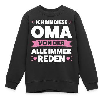 Oma Großmutter Enkelkind Geschenk - Kinder Premium Organic Sweatshirt - Schwarz - Vorne - AI Model Kid Female (0cm)