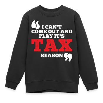 Ich kann nicht rauskommen und spielen Es ist Steue - Kinder Premium Organic Sweatshirt - Schwarz - Vorne - AI Model Kid Female (0cm)