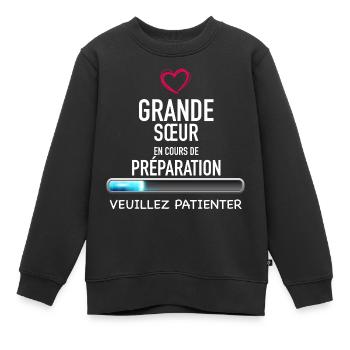 je Suis Bientot Grande Soeur Vueillez Patienter - Sweat Premium enfant bio - noir - Devant - AI Model Kid Female (0cm)