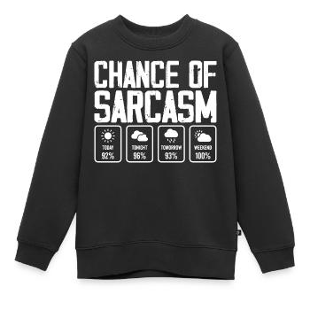 Chance Of Sarcasm - Sweat Premium enfant bio - noir - Devant - AI Model Kid Female (0cm)