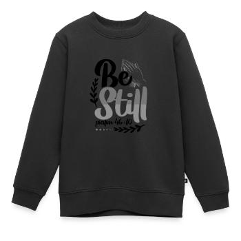 Christentum Geschenke sei still Psalm 46 10 Christian - Kinder Premium Organic Sweatshirt - Schwarz - Vorne - AI Model Kid Female (0cm)